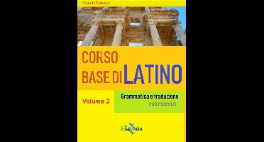 Corso base di latino. Vol. 2