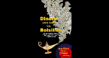 DINERO PARA TODOS LOS BOLSILLOS