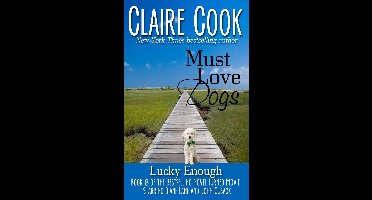 Must Love Dogs 8 - Must Love Dogs: Lucky Enough