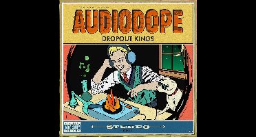 Dropout Kings - Audiodope (CD)