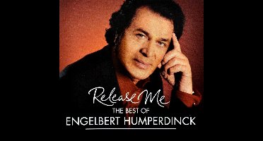Engelbert Humperdinck - Release Me (The Best Of Engelbert Humperdinck) (CD)
