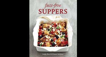 Fuss-free suppers