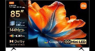 Xiaomi TV S Mini LED - 85 Inch 4K Smart TV - QD-Mini LED Scherm - 1200 Nits Helderheid - Dolby Vision & Atmos - 144Hz Verversingssnelheid - Google TV - 4K Resolutie - Smart TV met Google Assistant