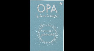 Cijferkaarten - De mooiste Leetijd - Verjaardagskaart OPA Jij bent de liefste! Van harte?