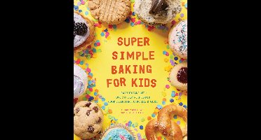 Super Simple Kids Cookbooks - Super Simple Baking for Kids