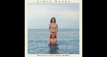Circa Waves - What's It Like Over There? (LP) (Coloured Vinyl) (Limited Edition)