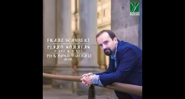 Pier Paolo Vincenzi - Schubert: Piano Sonatas, D 845 & D 850 (CD)