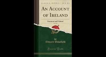 An Account of Ireland, Vol. 1 of 2