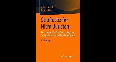 Strafjustiz fuer Nicht Juristen