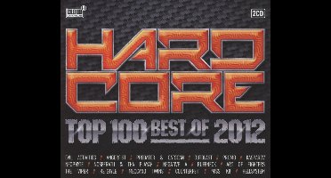 Hardcore Top 100 Best Of 2012 (CD)
