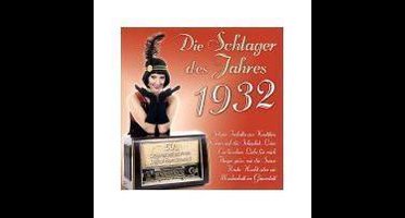 Die Schlager Des Jahres 1932