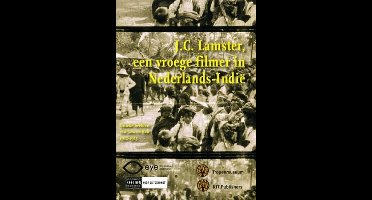 J.C. Lamster - Een vroege filmer In Nederlands-Indië (DVD)