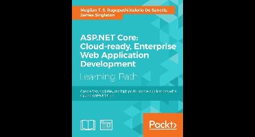 ASP.NET Core: Cloud-ready, Enterprise Web Application Development