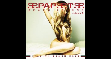 Papeete Beach Lounge Vol. 6