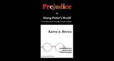 Prejudice in Harry Potter's World