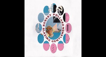Robert Pollard - Blazing Gentlemen (LP)