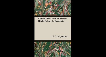 Kambuja Desa - Or An Ancient Hindu Colony In Cambodia