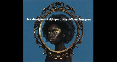 Les Amazones D'Afrique - République Amazone (CD)