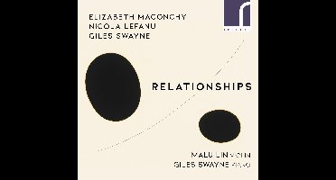 Giles Swayne, Malu Lin - Relationships (CD)