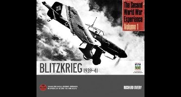 Second World War Experience: Blitzkrieg 1939-41
