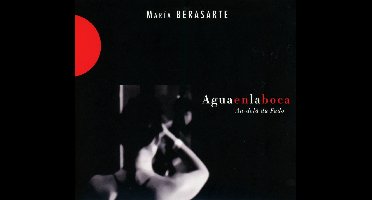 Maria Berasarte - Agua En La Boca (CD)