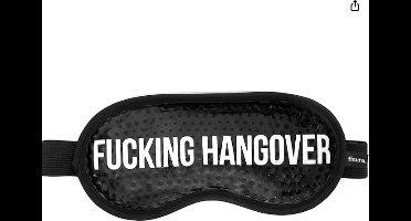 Oogmasker - F*cking Hangover - Zwart - Inclusief Verzendkosten