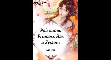Volume 22 - Poisonous Princess Has a System