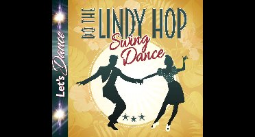 Lindy Hop - Swing Dance