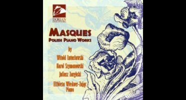 Masques - Polish Piano Works / Elzbieta Wiedner-Zajac
