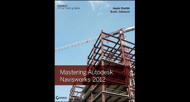 Mastering Autodesk Navisworks
