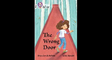 The Wrong Door Band 10White Plus Collins Big Cat