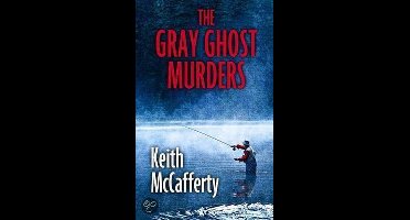 The Gray Ghost Murders
