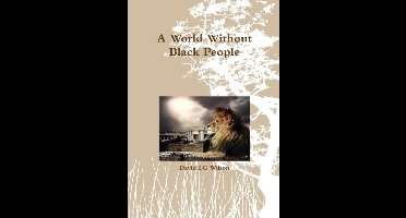 A World Without Black People