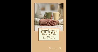 Special Things to Do During 3 Hours of Sex