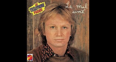 Le Mal Aime / Le Telephone Pleure