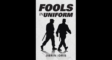 Fools in Uniform