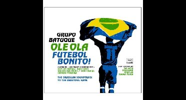 Ole Ola: Futebol Bonito!