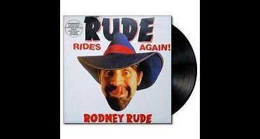 Rude Rides Again