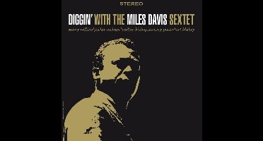Diggin With The Miles Davis Sextet