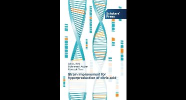 Strain improvement for hyperproduction of citric acid
