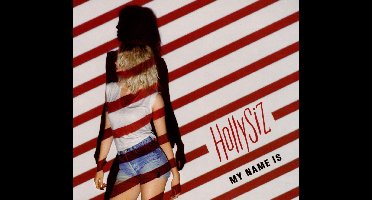 My Name Is - Hollysiz