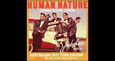 Human Nature - Gimme Some Lovin': Jukebox Vol. Ii (australian 2017 Tour Edition)