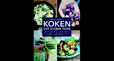 Koken uit eigen tuin