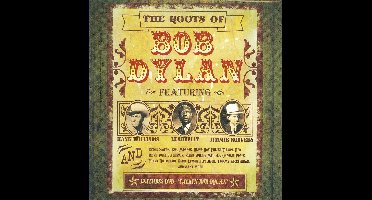 Roots Of Bob Dylan
