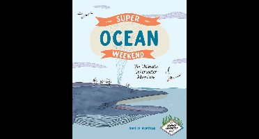 Science Adventure Club - Super Ocean Weekend