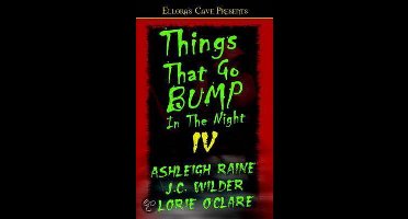 Things That Go Bump in the Night IV