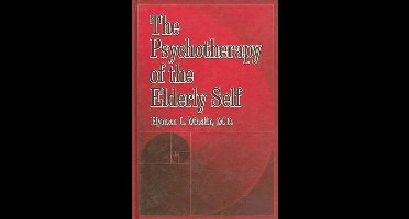 The Psychotherapy Of The Elderly Self