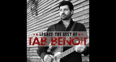 Legacy/The Best Of Tab Benoit