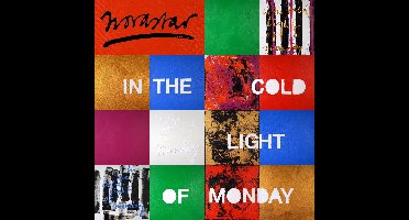 In The Cold Light Of Monday