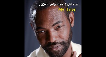Kirk Andrés Wilson - My Love (CD)